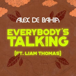 Everybody's Talking (feat. Liam Thomas) [Original Mix]