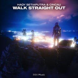 Walk Straight Out (Extended Mix)