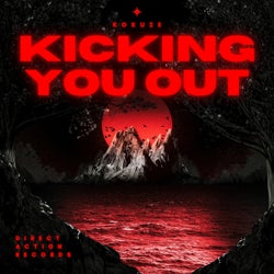 Kicking You Out