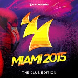 Armada Miami 2015 (The Club Edition)