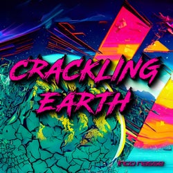 Crackling Earth