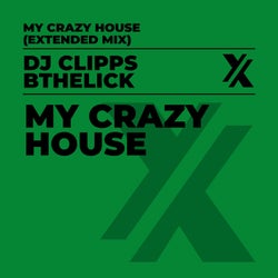 My Crazy House (Extended Mix)