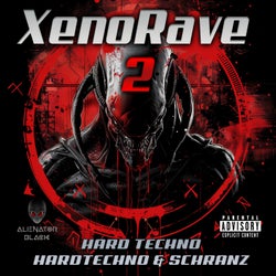 XenoRave 2 - Hardtechno & Schranz