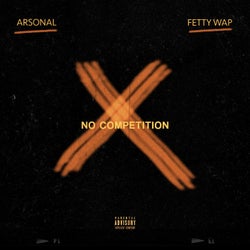 No Competition (feat. Fetty Wap)