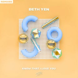 Know That I Love You (Remixes)