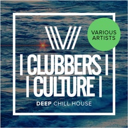 Clubbers Culture: Deep Chill House