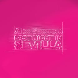 Last Night In Sevilla (Remake)