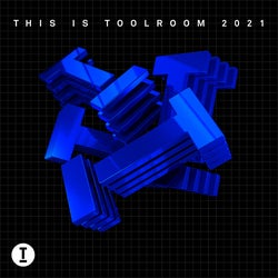This Is Toolroom 2021