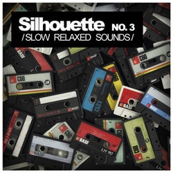 Silhouette No.3: Slow Relaxed Sounds