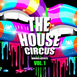 The House Circus, Vol. 1