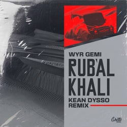 Rub'al Khali (KEAN DYSSO Remix)