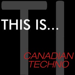 This Is...Canadian Techno