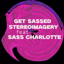 Get Sassed (feat. Sass Charlotte)