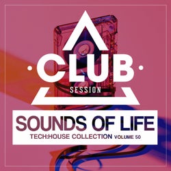 Sounds Of Life - Tech:House Collection Vol. 50