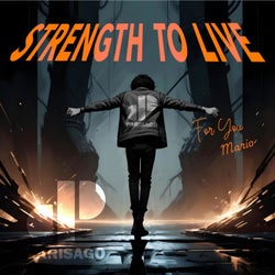 Strength to Live (Original Mix)