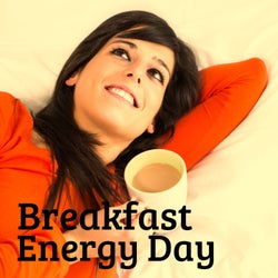 Breakfast Energy Day