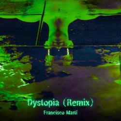 Dystopia (Remix)