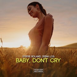 Baby, Don't Cry
