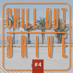 Chill out Drive #4