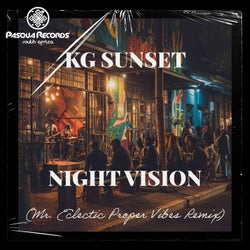 Night Vision (Mr. Eclectic Proper Vibes Remix)
