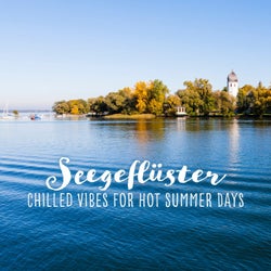 Seegeflüster: Chilled Vibes for Hot Summer Days