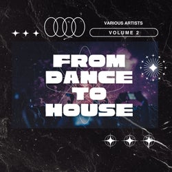 From Dance To House 2024, Vol. 2