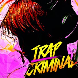 Trap Criminal