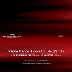House For Life (Part 1)