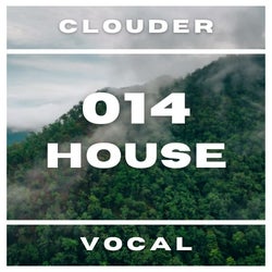 cLoudER 014 : House : Vocal