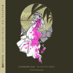 Sunshine Bay (Bloody Boy Remix)
