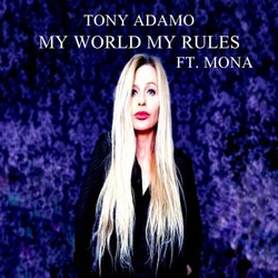 My World My Rules (feat. Mona Wang)