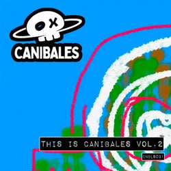 This Is Canibales Vol. 2