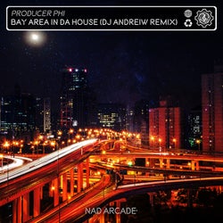 Bay Area In Da House (DJ Andreiw Remix)