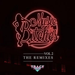 Music For Bitches Vol.2 - The Remixes