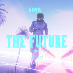 G-Mafia the Future, Vol. 02