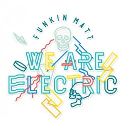 Funkin Matt's We Are Electric Chart