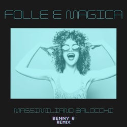 Folle E Magica - Benny G