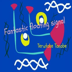Fantastic?Floating?signal