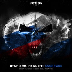 Savage & Wild - Official Masters of Hardcore Russia 2019 Anthem