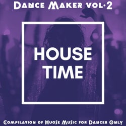 Dancer Maker, Vol. 2 (Compilation of House Music for Dancer Only)