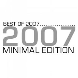 Best of 2007 - Minimal Edition