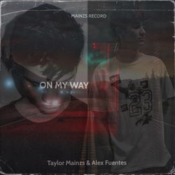 On My Way (feat. Alex Fuentes)