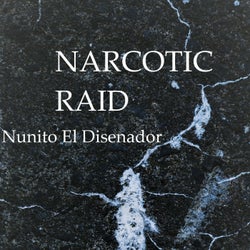 Narcotic Raid