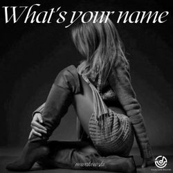 What's your name (original-mix)