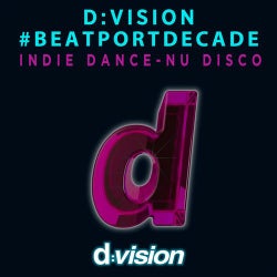 d:vision #BeatportDecade Indie Dance / Nu Disco