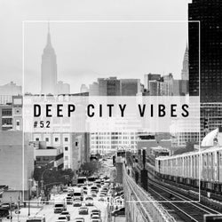 Deep City Vibes Vol. 52