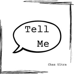 Tell Me