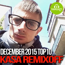Kasa Remixoff December 2015 Top 10