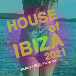 House Of Ibiza 2021