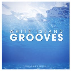 White Island Grooves - Poolside Edition